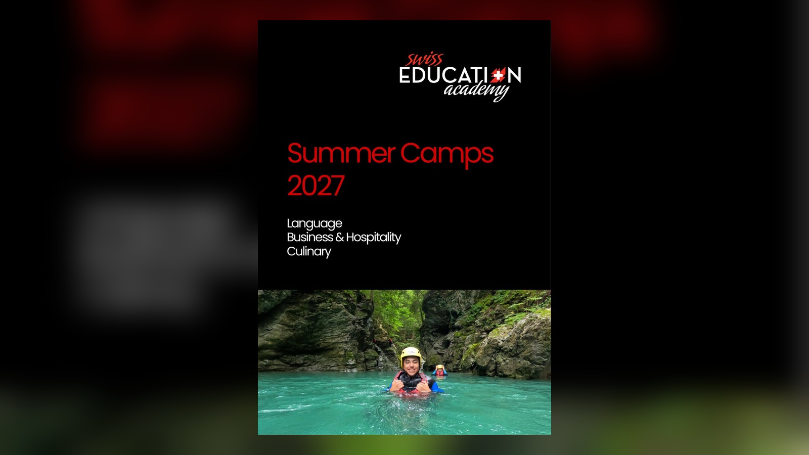 Swiss Education Academy Summer Camps 2027: Language, Business, Hospitality & Culinary in Switzerland
